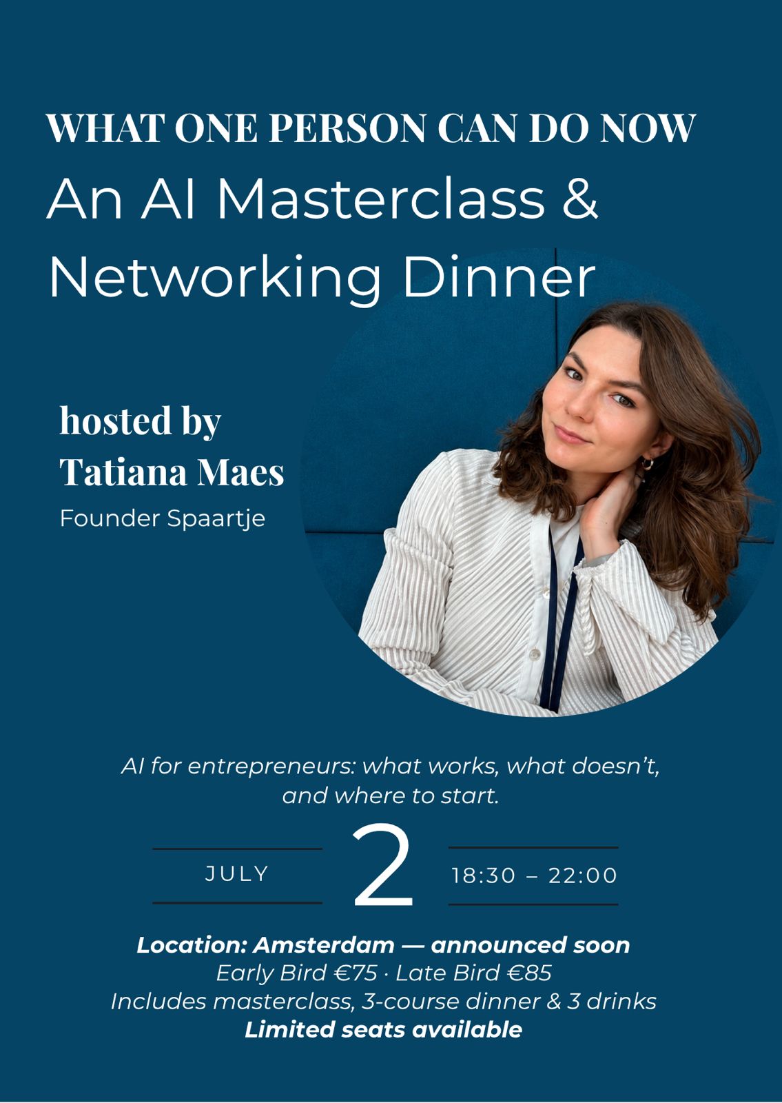 What One Person Can Do Now — AI Masterclass & Networking Dinner poster