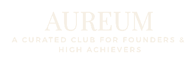 Aureum — A Curated Club for Founders & High Achievers